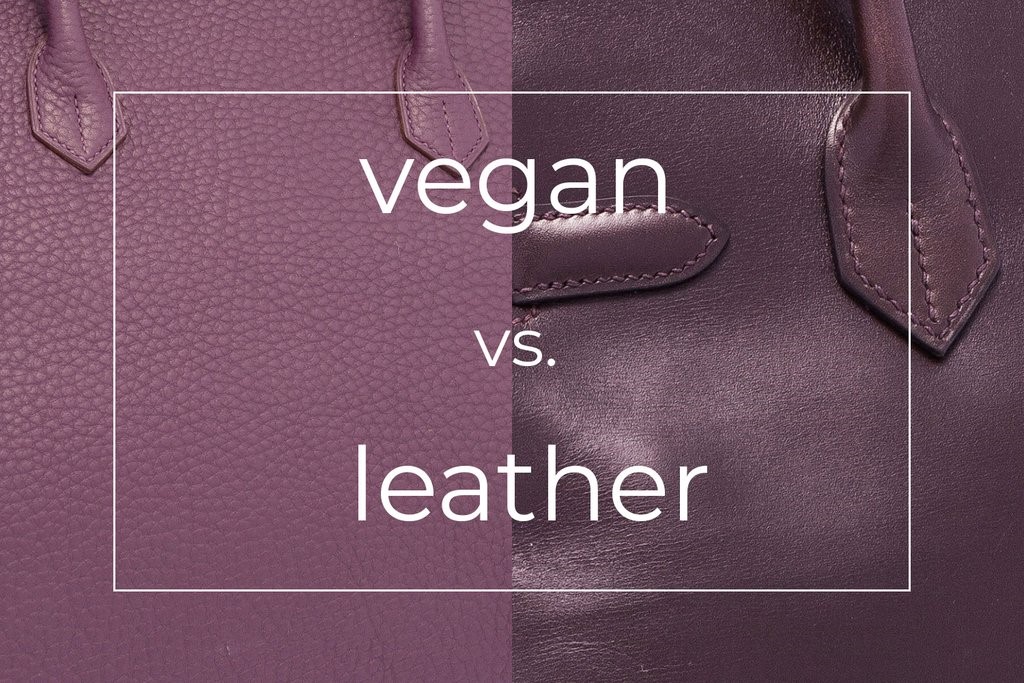 Vegan Leather vs. Real Leather